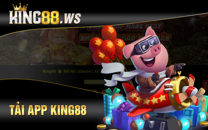 Tải app king88